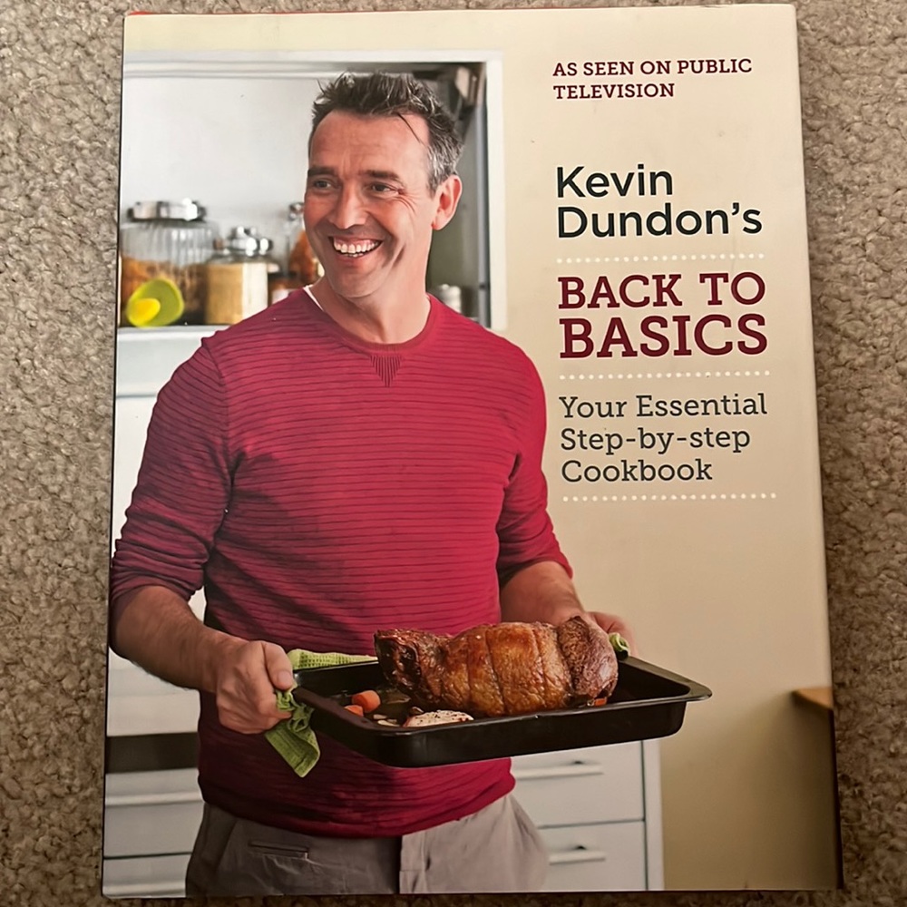 Kevin Dundon Back to Basics cookbook NWT. As seen on public television.
